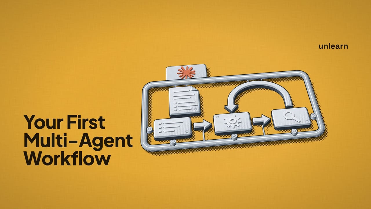 Build Your First Multi-Agent Workflow